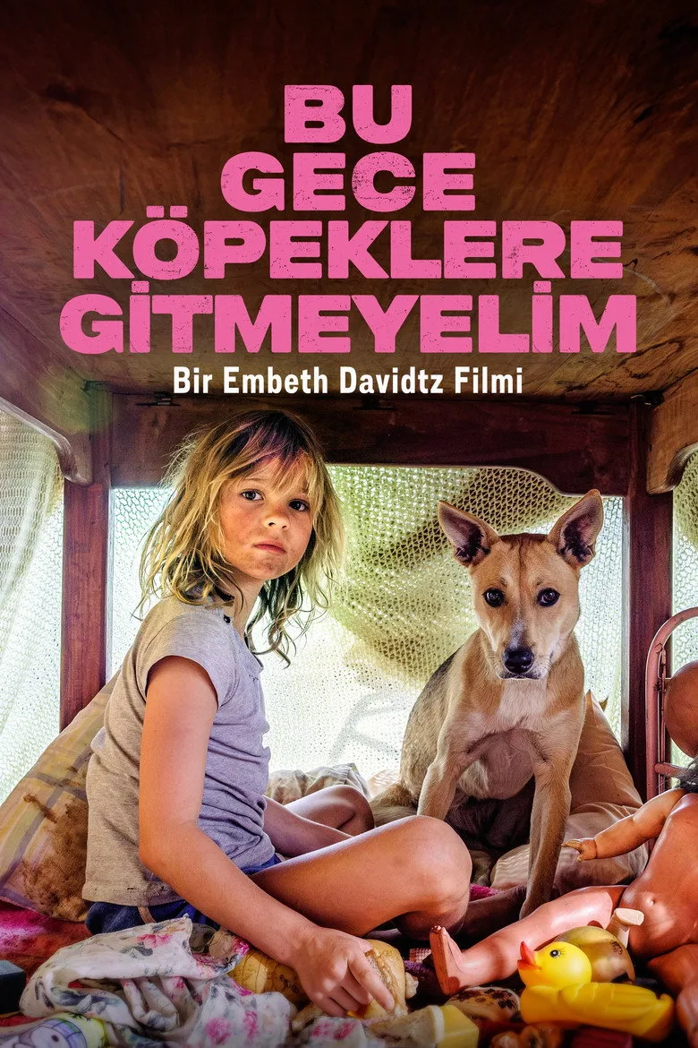 Bu Gece Köpeklere Gitmeyelim film afişi