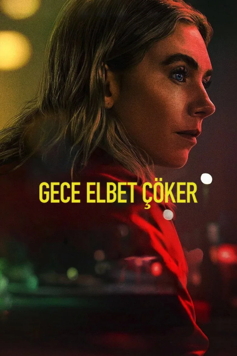 Gece Elbet Çöker film afişi