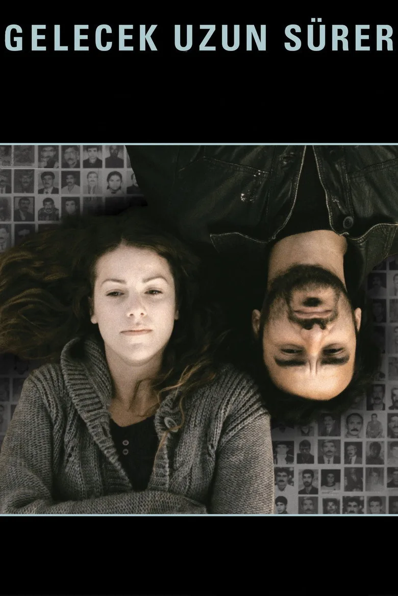 Gelecek Uzun Sürer film afişi