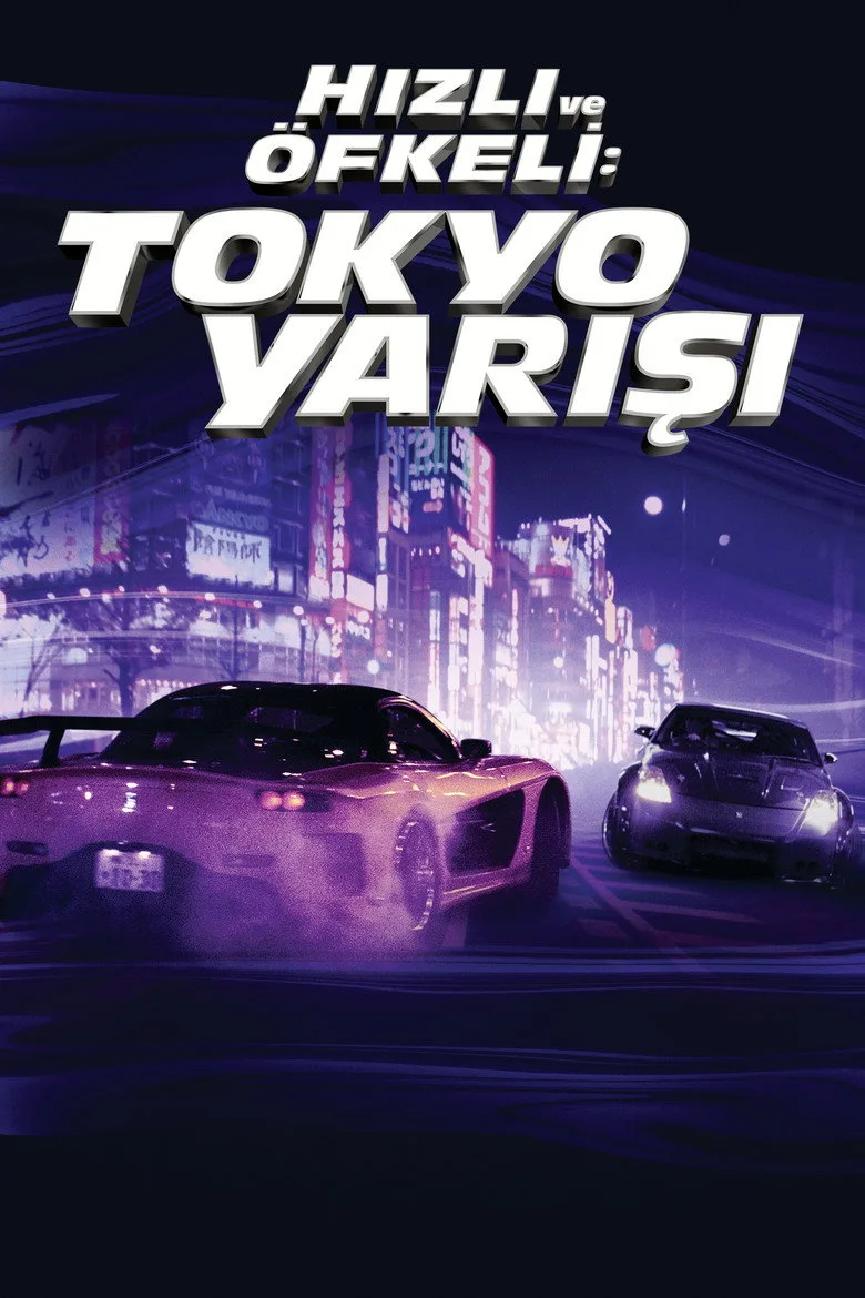 Hızlı ve Öfkeli 3: Tokyo Yarışı film afişi