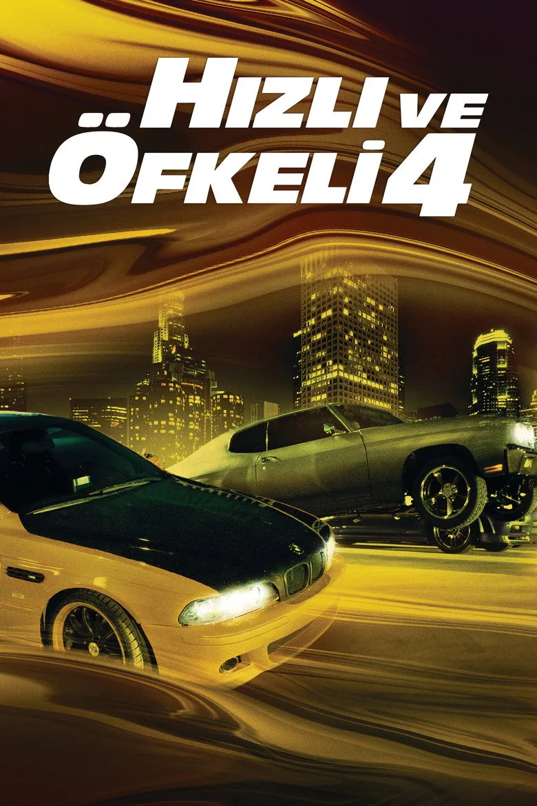 Hızlı ve Öfkeli 4 film afişi