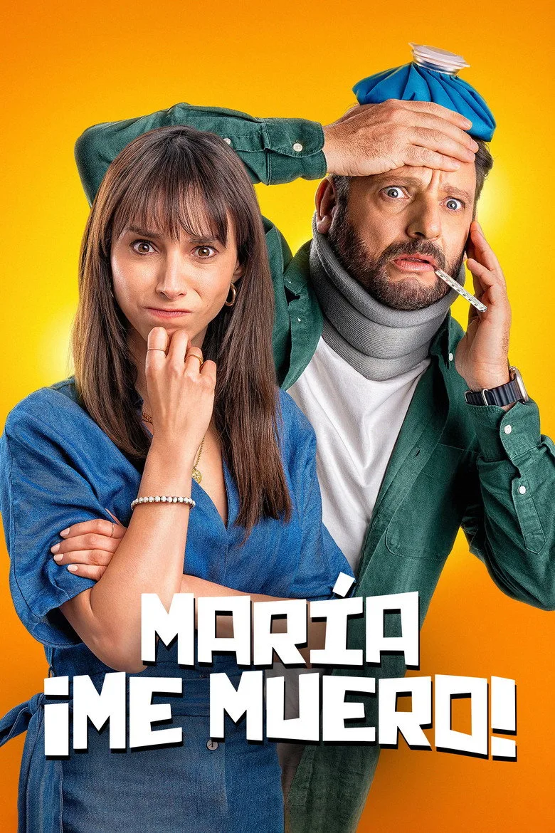María, ¡Me muero! film afişi