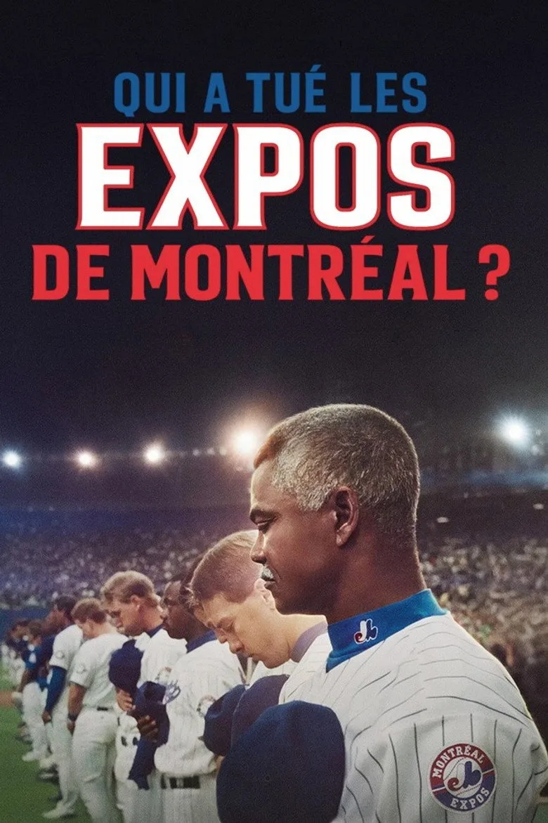 Montreal Expos: Bir Beyzbol Takımının Sonu film afişi