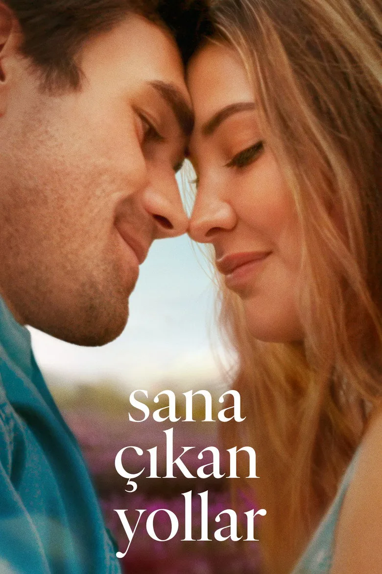 Sana Çıkan Yollar film afişi