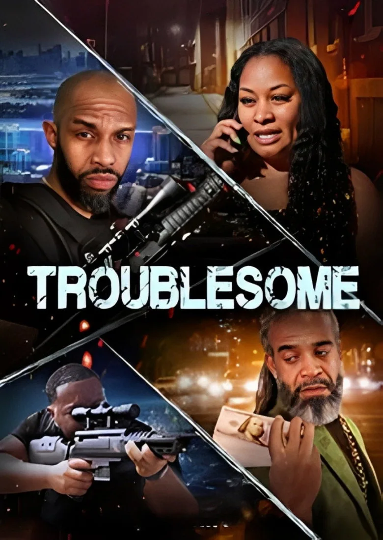 Troublesome film afişi